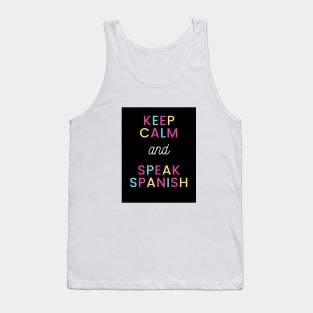 Keep calm and speak spanish Tank Top